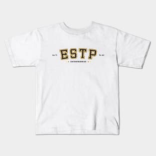 ESTP Entrepreneur Kids T-Shirt